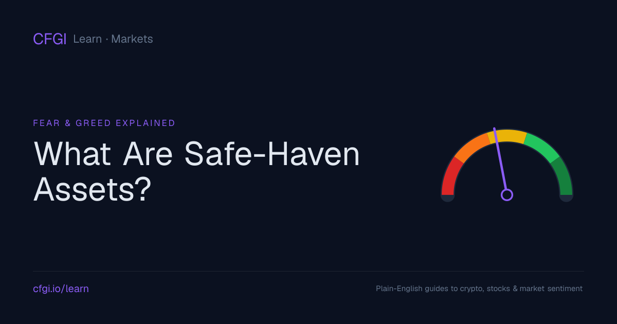 What are Safe-Haven Assets? The Flight to Safety